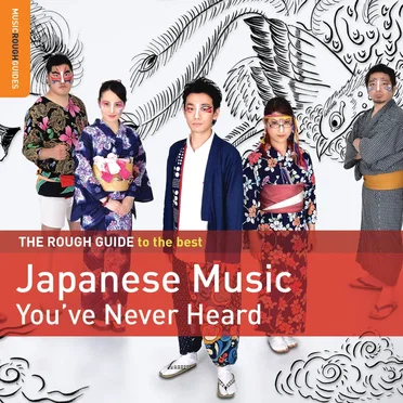 The Rough Guide to the Best Japanese Music You’ve Never Heard by Various Artists - album cover
