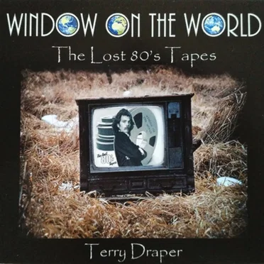 Window on the World / The Lost 80's Tapes