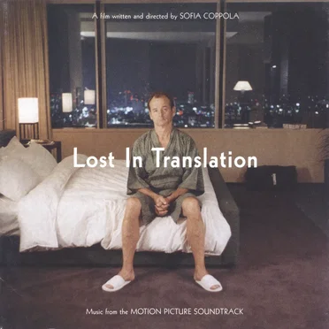 Lost in Translation: Music From the Motion Picture Soundtrack by Various Artists - album cover