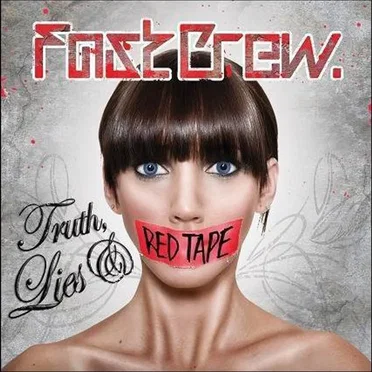 Truth, Lies & Red Tape by Fast Crew - album cover