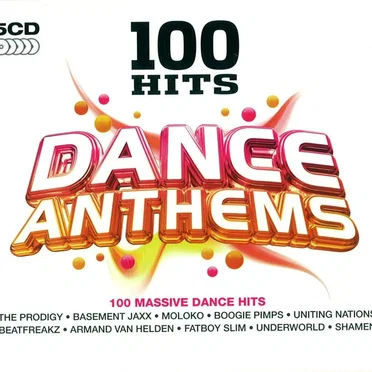 100 Hits: Dance Anthems by Various Artists - album cover
