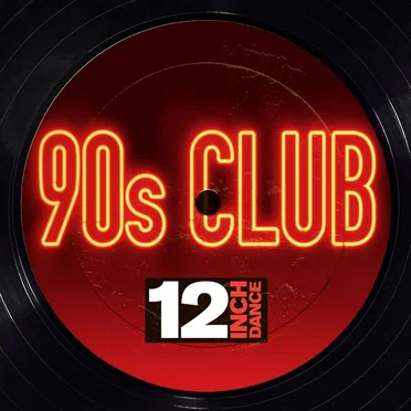 12 Inch Dance: 90s Club by Various Artists - album cover
