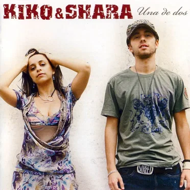 Una de dos by Kiko & Shara - album cover