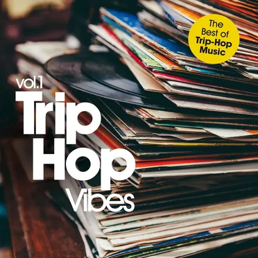 Trip-Hop Vibes, Vol. 1 by Various Artists - album cover