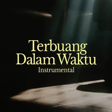 Terbuang dalam Waktu (instrumental)`