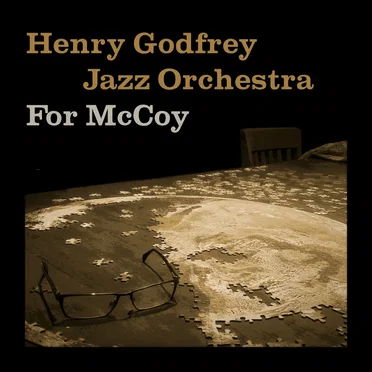 For McCoy by Henry Godfrey Jazz Orchestra - album cover