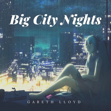 Big City Nights by Gareth Lloyd - album cover