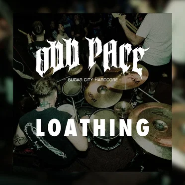 Loathing by Odd Pace - album cover