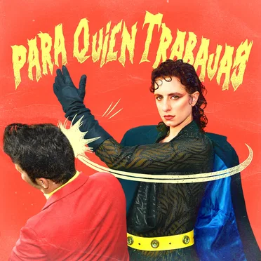Para quien trabajas vol. I