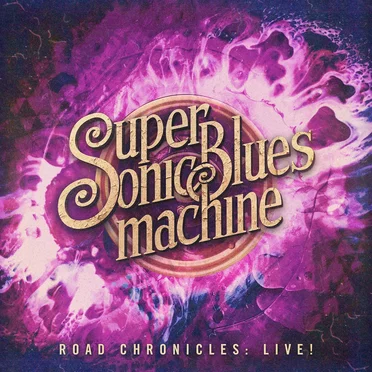 Road Chronicles: Live! by Supersonic Blues Machine - album cover