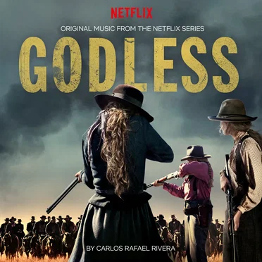 Godless: Original Music from the Netflix Series