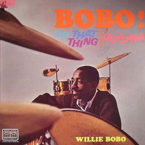 Bobo! Do That Thing/Guajira
