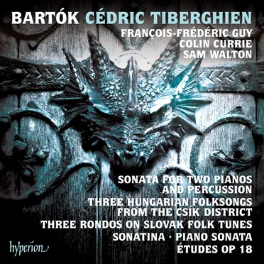 Sonata for Two Pianos and Percussion / Three Hungarian Folksongs From the Csík District / Three Rondos on Slovak Folk Tunes / Sonatina / Piano Sonata / Études, op. 18