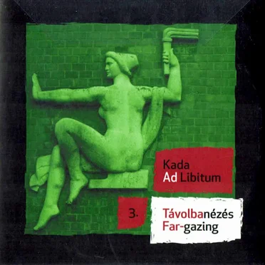 Távolbanézés / Far-Gazing 3.