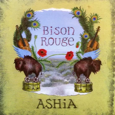 Bison Rouge by Ashia and the Bison Rouge - album cover