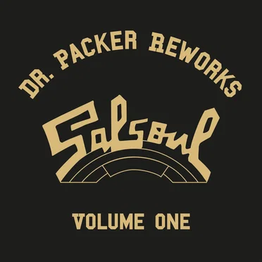 The Dr. Packer Salsoul Reworks, Vol. 1 by Various Artists - album cover