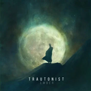 Ember by Trautonist - album cover