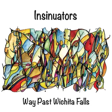 Way Past Wichita Falls by Insinuators - album cover