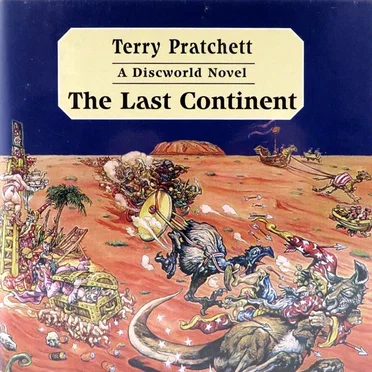 The Last Continent by Terry Pratchett - album cover