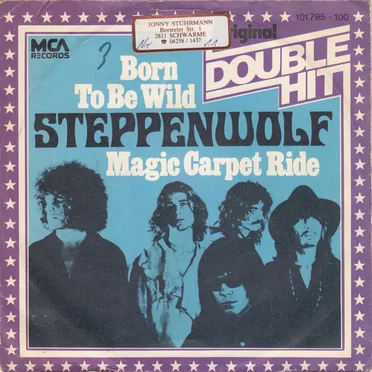 Born to Be Wild / Magic Carpet Ride