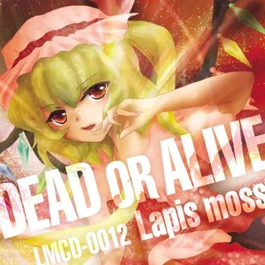 DEAD OR ALIVE by Lapis moss - album cover