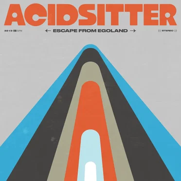 Escape From Egoland by AcidSitter - album cover