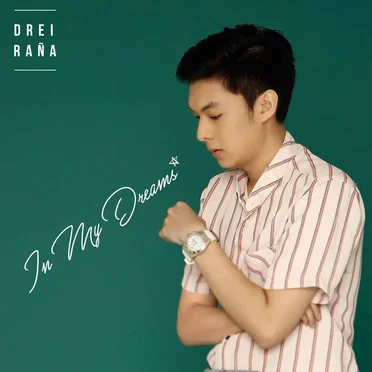 In My Dreams by Drei Rana - album cover