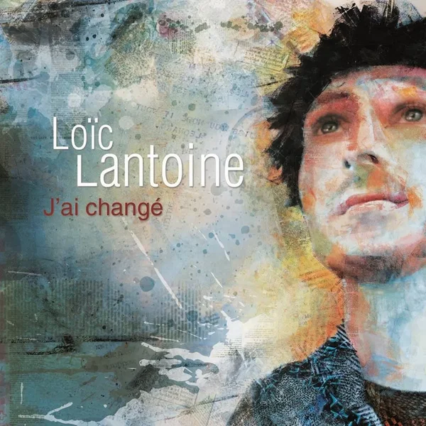 J'ai changé