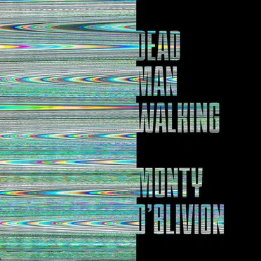 Dead Man Walking by Monty O'Blivion - album cover