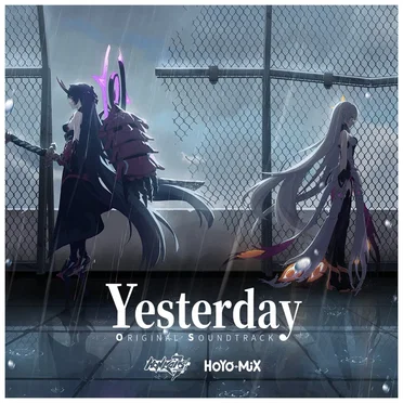 Honkai Impact 3rd - Yesterday