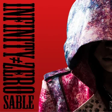 INFINITY≠ZERO / SABLE