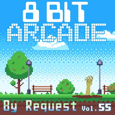 By Request, Vol. 55 by 8-Bit Arcade - album cover