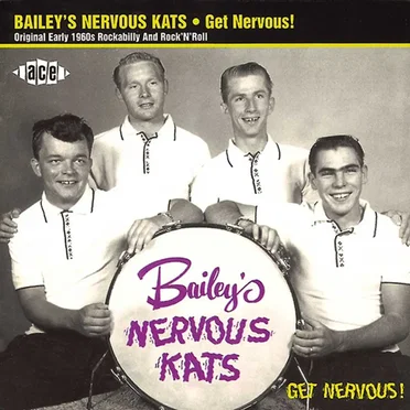 Get Nervous! by Bailey's Nervous Kats - album cover