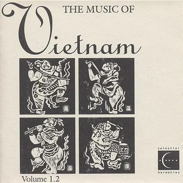 The Music of Vietnam, Volume 1.2 by Various Artists - album cover