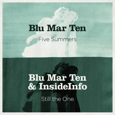 Five Summers / Still the One
