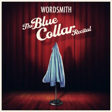 The Blue Collar Recital by Wordsmith - album cover