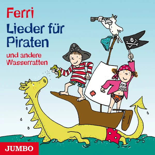 Lieder für Piraten und Andere Wasserratten