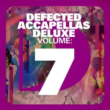 Defected Accapellas Deluxe, Volume 7 by Various Artists - album cover