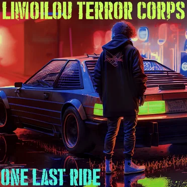 One Last Ride by Limoilou Terror Corps - album cover