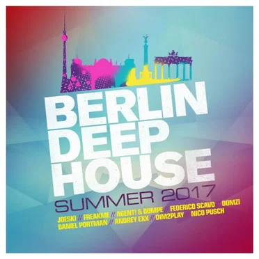 Berlin Deep House: Summer 2017 by Various Artists - album cover