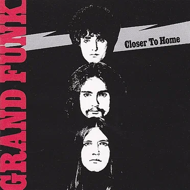 Closer to Home by Grand Funk Railroad - album cover