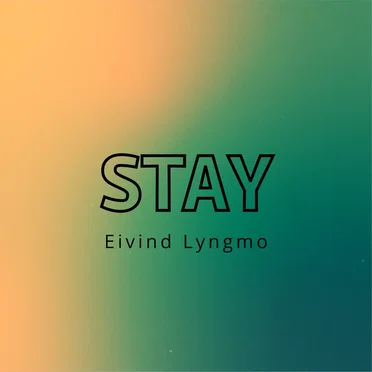 Stay