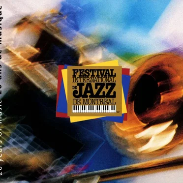 20 Years of Music: Festival International de Jazz de Montreal by Various Artists - album cover