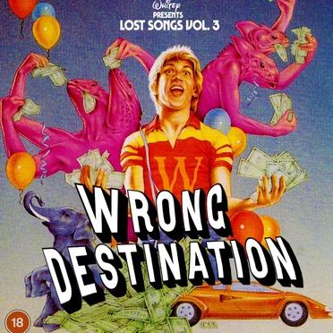 LOST SONGS VOL. 3: WRONG DESTINATION