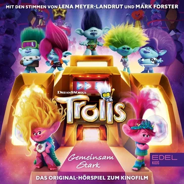 Trolls: Gemeinsam stark (Das Original‐Hörspiel zum Kinofilm) by Lena Meyer‐Landrut - album cover