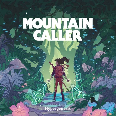 Chronicle II: Hypergenesis by Mountain Caller - album cover