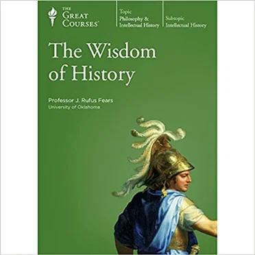 Wisdom of History by Professor J. Rufus Fears - album cover