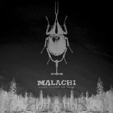 Wither To Cover The Tread by Malachi - album cover