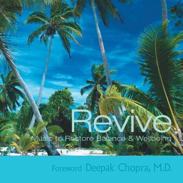Revive: Music to Restore Balance & Wellbeing by Various Artists - album cover