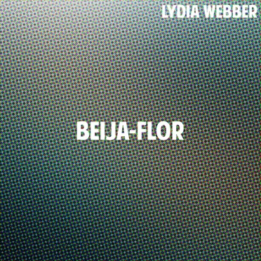 Beija‐flor by Lydia Webber - album cover
